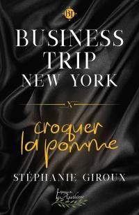 Business trip à New York : Croquer la pomme