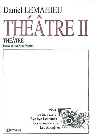 Théâtre. Vol. 2