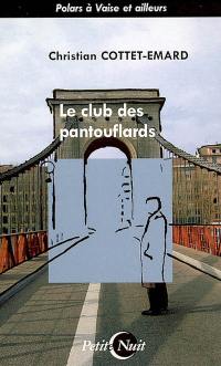 Le club des pantouflards