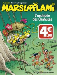 Marsupilami. Vol. 17. L'orchidée des Chahutas