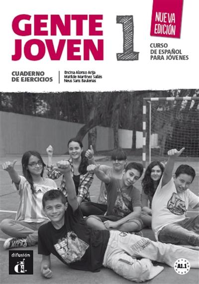 Gente joven 1 A1.1 : curso de espanol para jovenes : cuaderno de ejercicios