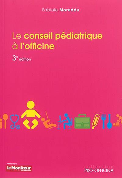 Le conseil pédiatrique à l'officine