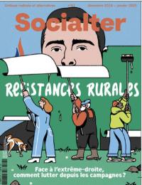 Socialter, n° 67. Résistances rurales : face à l'extrême-droite, comment lutter depuis les campagnes ?