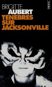 Ténèbres sur Jacksonville