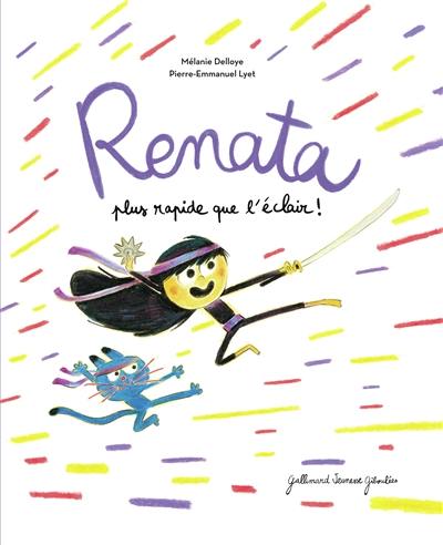 Renata : plus rapide que l'éclair !