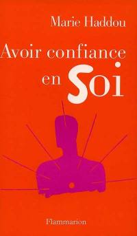 Avoir confiance en soi