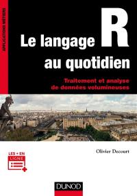 Le langage R au quotidien : traitement et analyse de données volumineuses