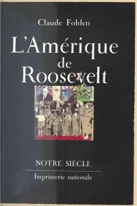 L'Amérique de Roosevelt