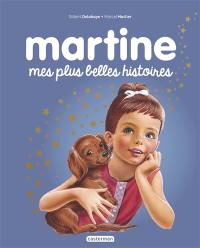 Martine : mes plus belles histoires