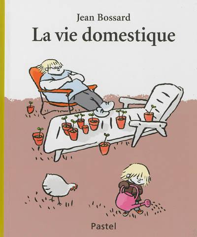 La vie domestique