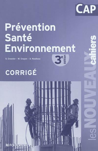 Prévention, santé, environnement, CAP : corrigé