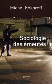 Sociologie des émeutes