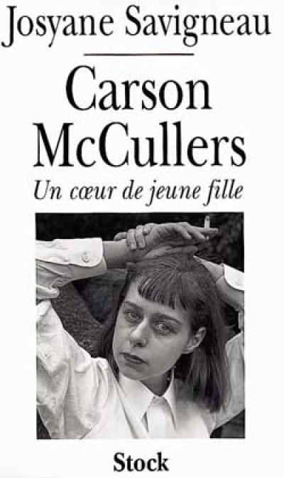 Carson McCullers : un coeur de jeune fille