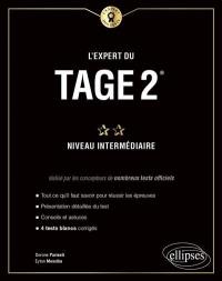 L'expert du Tage 2 : niveau intermédiaire : 4 tests blancs