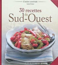 30 recettes du Sud-Ouest