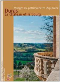 Duras, le château et le bourg : Lot-et-Garonne