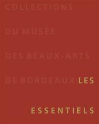 Collections du Musée des beaux-arts de Bordeaux : les essentiels