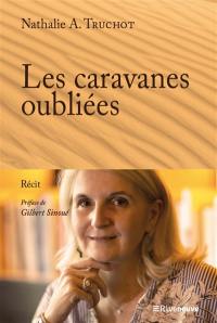 Les caravanes oubliées : récit