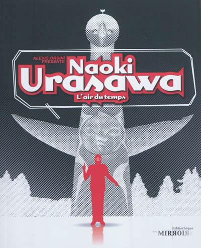 Naoki Urasawa : l'air du temps