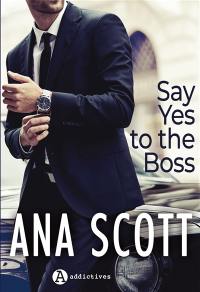 Say yes to the boss