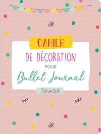 Cahier de décoration pour bullet journal