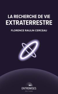 La recherche de vie extraterrestre