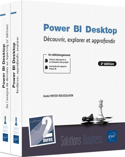 Power BI Desktop : découvrir, explorer et approfondir : coffret de 2 livres