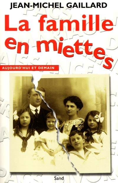 La famille en miettes