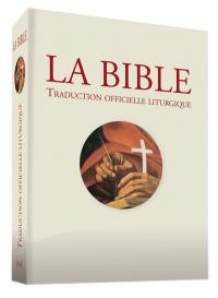 La Bible : traduction officielle liturgique