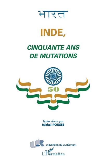 Inde, cinquante ans de mutations