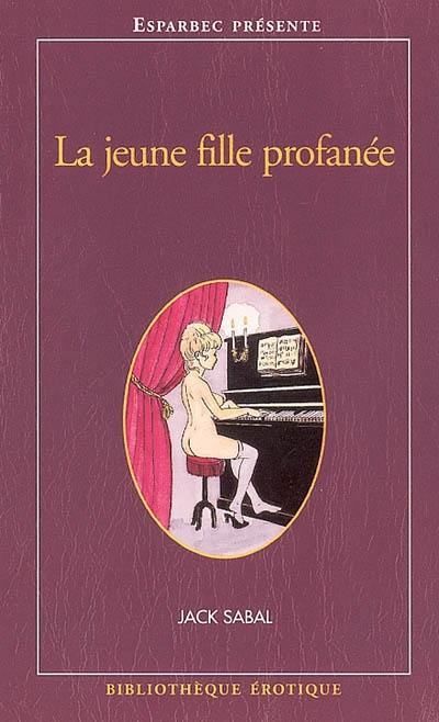 La jeune fille profanée