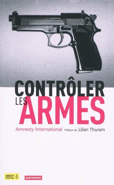 Contrôler les armes