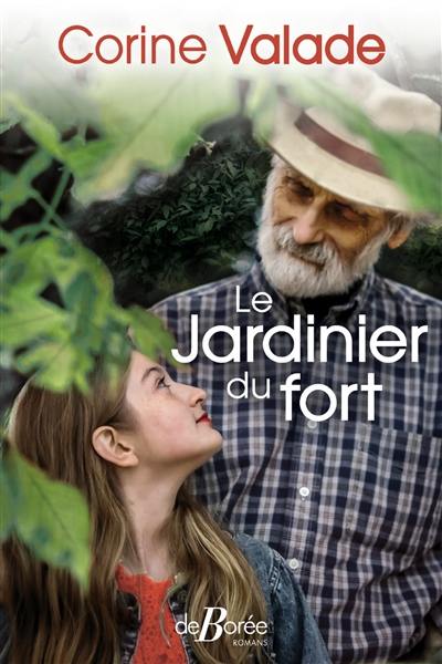 Le jardinier du fort