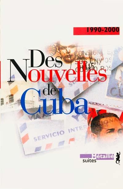 Des nouvelles de Cuba : 1990-2000