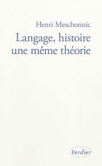 Langage, histoire : une même théorie