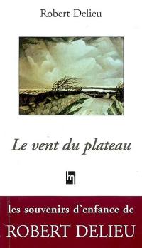 Le vent du plateau