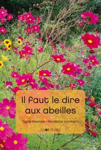 Il faut le dire aux abeilles