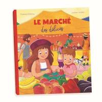 Le marché des délices