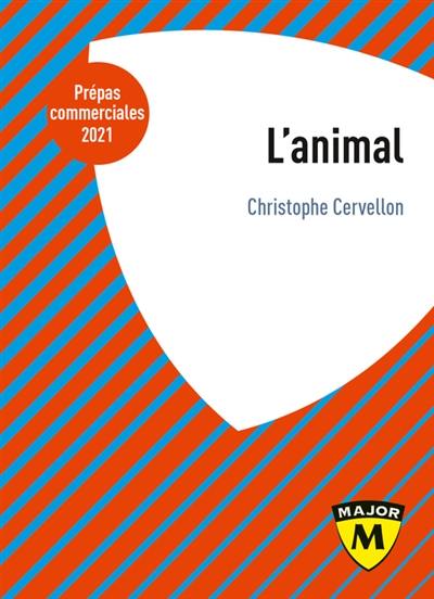 L'animal : prépas commerciales 2021