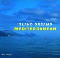 Island Dreams : Mediterranean