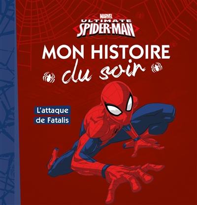 Ultimate Spider-Man : l'attaque de Fatalis