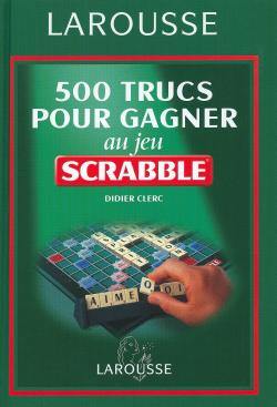  L'officiel du jeu Scrabble - Larousse - Livres