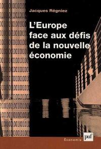 L'Europe face aux défis de la nouvelle économie