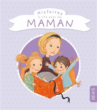 Histoires à lire avec ma maman