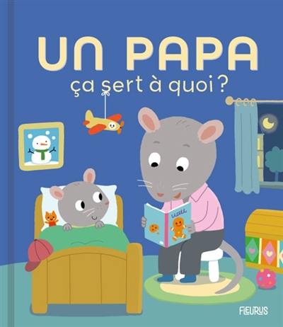 Un papa, ça sert à quoi ?