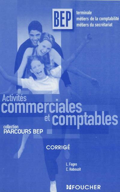 Activités commerciales et comptables BEP : corrigé