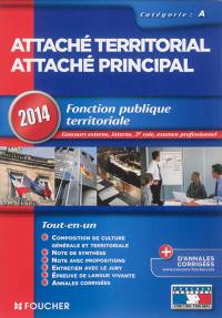 Attaché territorial, attaché principal : fonction publique territoriale, catégorie A : concours externe, interne, 3e voie, examen professionnel