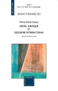 Ordre juridique et désordre international