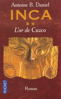 Inca. Vol. 2. L'or de Cuzco