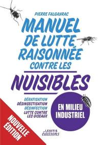 Manuel de lutte raisonnée contre les nuisibles en milieu industriel